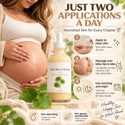 True Belly Serum – Pregnancy Belly Care for Hydration & Skin Elasticity, 4 FL OZ